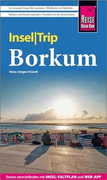 Reise Know-How InselTrip Borkum: Reiseführer mit Insel-Faltplan und kostenloser Web-App