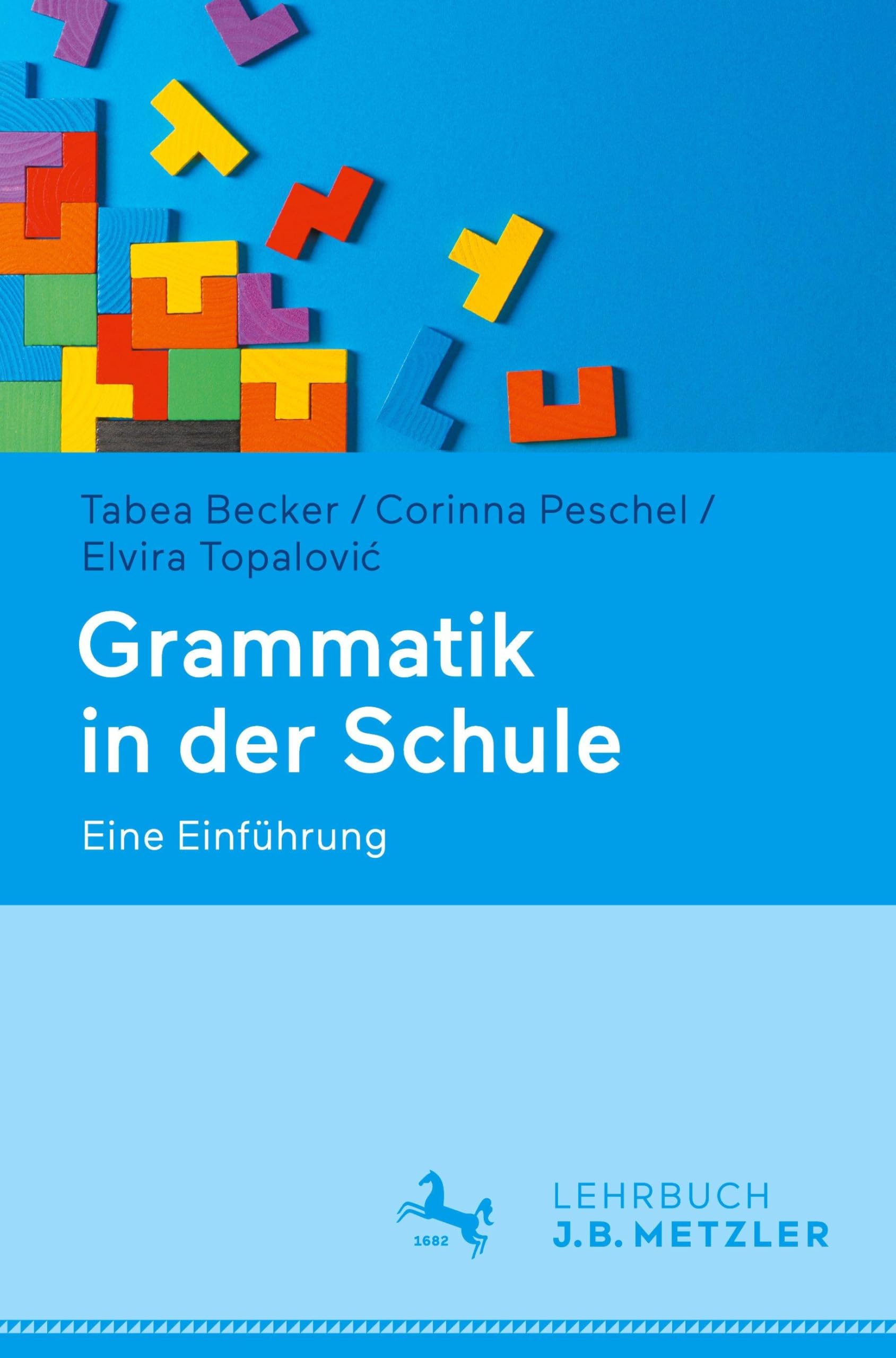 Grammatik in der Schule: Eine Einführung