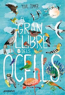 El gran llibre dels ocells (ALBUMES ILUSTRADOS)