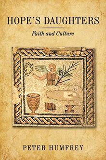 Hope's Daughters: Faith and Culture