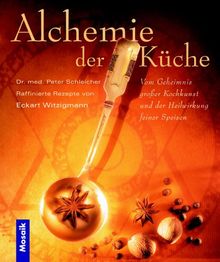 Die Alchemie der Küche