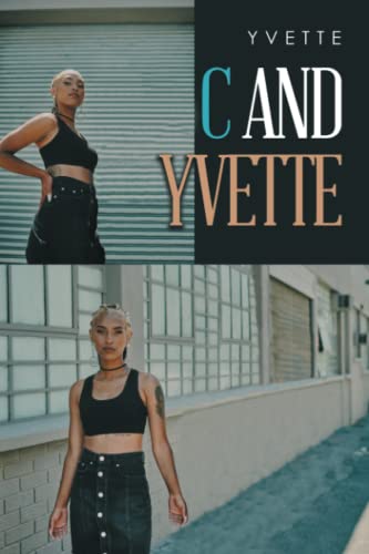 C And Yvette
