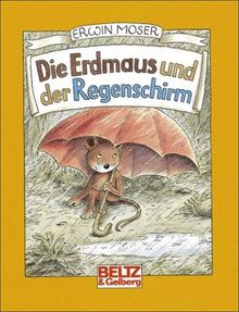Die Erdmaus und der Regenschirm von Moser, Erwin | Buch | Zustand sehr gut
