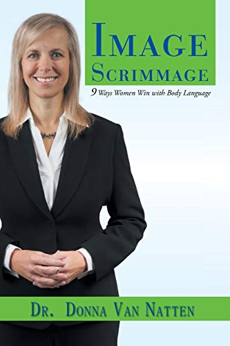 Image Scrimmage: 9 Ways Women Win with Body Language