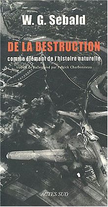 De la destruction comme élément de l'histoire naturelle