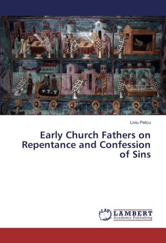 Early Church Fathers on Repentance and Confession of Sins