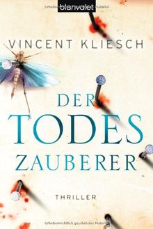 Der Todeszauberer: Thriller