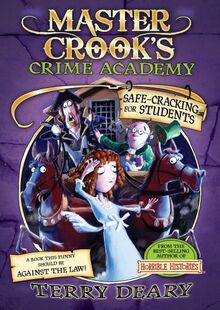 Master Crooks Crime Academy: #4 Safe Cracking for Students