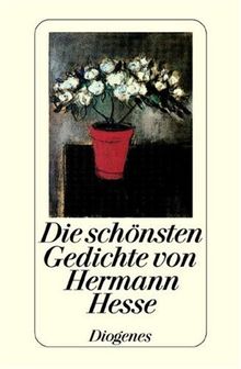 Die schönsten Gedichte von Hermann Hesse. Mit einem Essay des Autors über Gedichte. | Buch | Zustand sehr gut