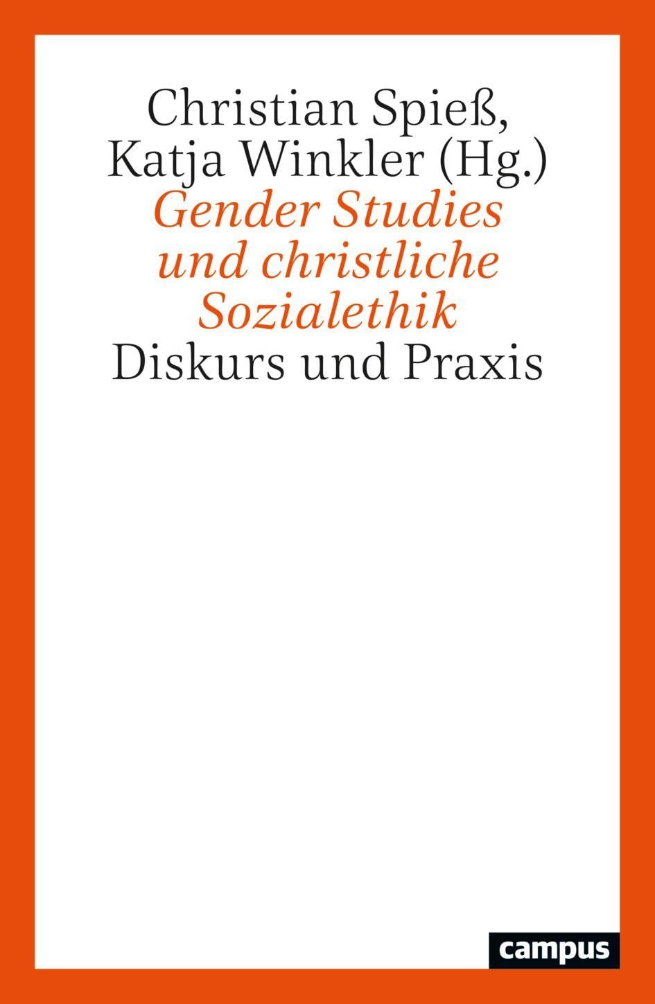 Gender Studies und christliche Sozialethik: Diskurs und Praxis