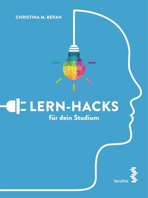 Lern-Hacks für dein Studium - Christina M Beran Taschenbuch
