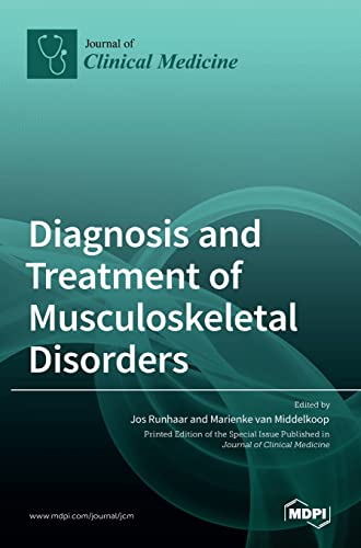 Diagnosis and Treatment of Musculoskeletal Disorders