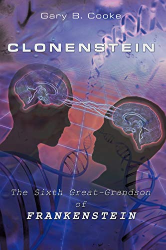Clonenstein: The Sixth Great-Grandson of Frankenstein