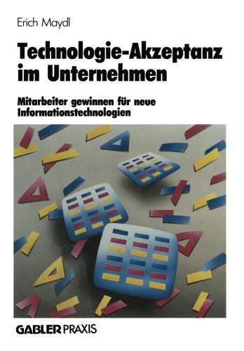 Technologie-Akzeptanz im Unternehmen: Mitarbeiter gewinnen für neue Informationstechnologien