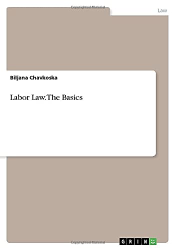 Labor Law. The Basics