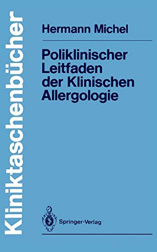 Poliklinischer Leitfaden der Klinischen Allergologie (Kliniktaschenbücher)
