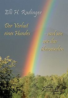 Der Verlust eines Hundes - und wie wir ihn überwinden