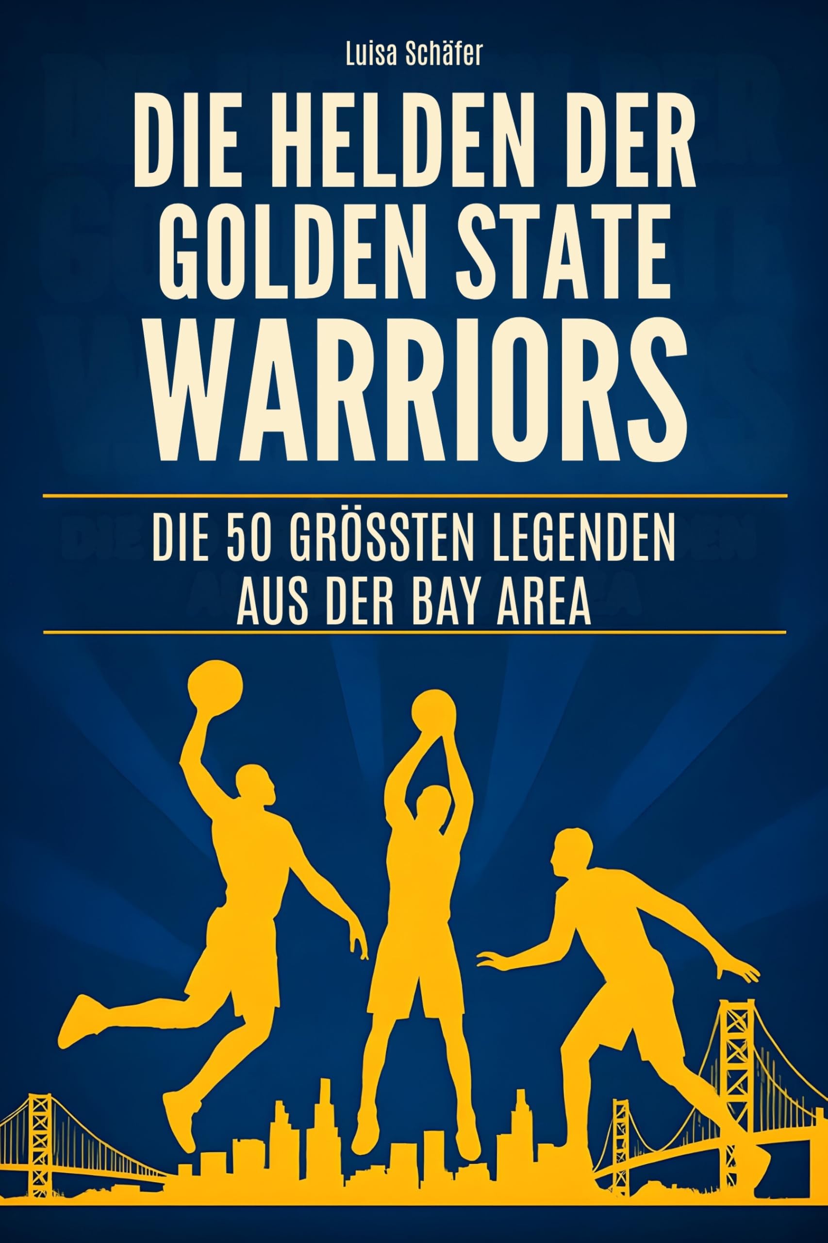 Die Helden der Golden State Warriors: Die 50 größten Legenden aus der Bay Area