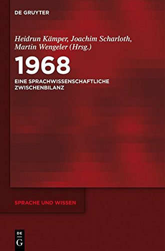 1968: Eine sprachwissenschaftliche Zwischenbilanz (Sprache und Wissen (SuW), Band 6)