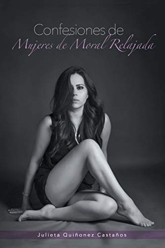 Confesiones de mujeres de moral relajada