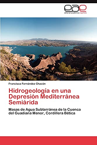 Hidrogeología en una Depresión Mediterránea Semiárida: Masas de Agua Subterránea de la Cuenca del Guadiana Menor, Cordillera Bética
