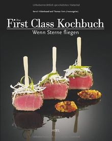 Das First Class Kochbuch: Wenn Sterne fliegen