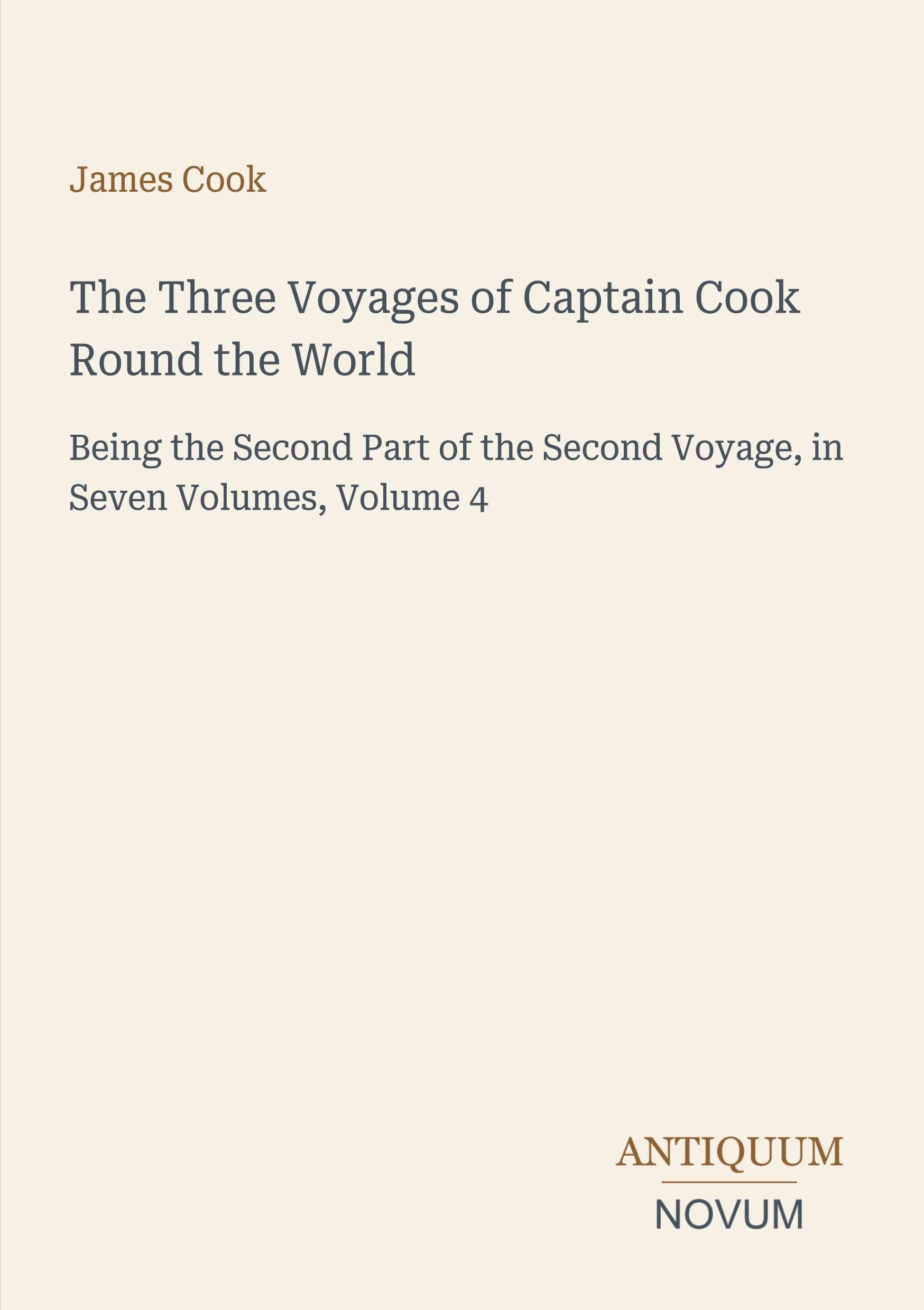 The Three Voyages of Captain Cook Round the World