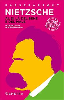 Al di là del bene e del male. Preludio a una filosofia dell'avvenire
