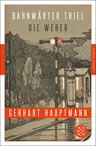 Bahnwärter Thiel   Die Weber - Gerhart Hauptmann Kartoniert (TB)