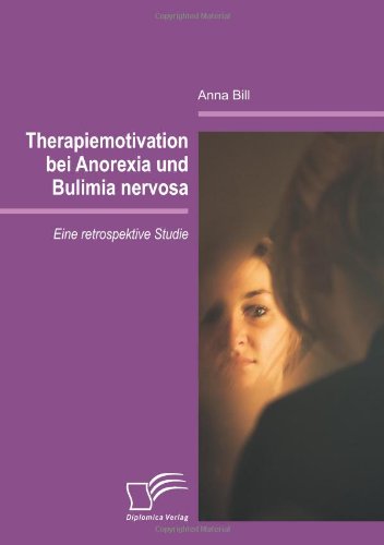 Therapiemotivation bei Anorexia und Bulimia nervosa: Eine retrospektive Studie