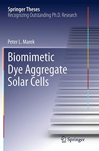 Biomimetic Dye Aggregate Solar Cells (Springer Theses)