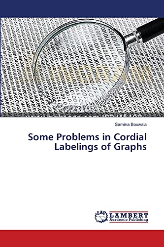 Some Problems in Cordial Labelings of Graphs