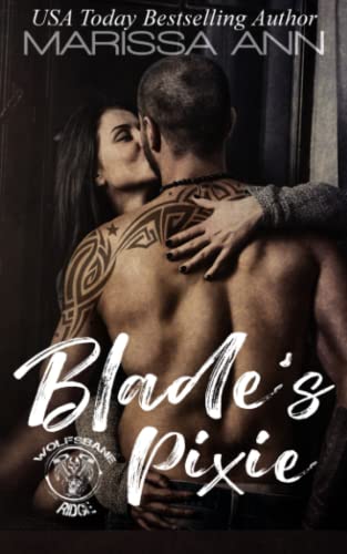 Blade's Pixie (Wolfsbane Ridge MC Series, Band 2)