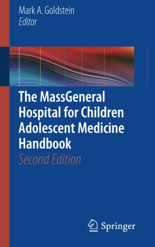 The MassGeneral Hospital for Children Adolescent Medicine Handbook