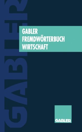 Gabler Fremdwörterbuch Wirtschaft
