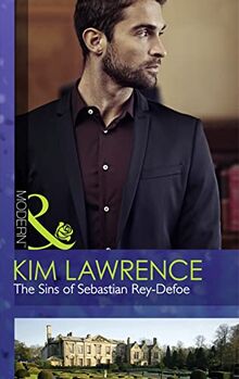 Sins of Sebastian Rey-Defoe (Seven Sexy Sins, Band 3)