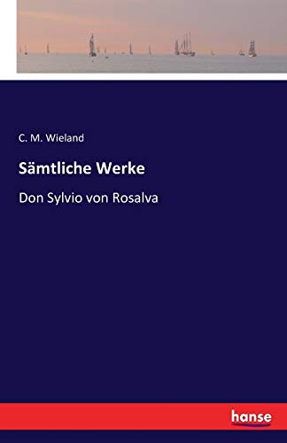Sämtliche Werke: Don Sylvio von Rosalva