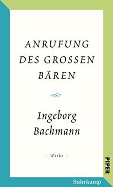 Salzburger Bachmann Edition: Anrufung des Großen Bären