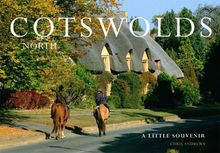 Cotswolds, North: Little Souvenir Book (Little Souvenir Books)