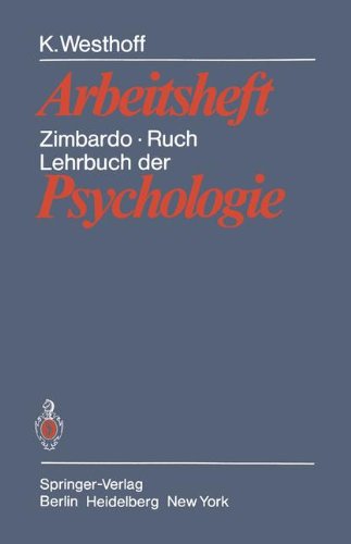 Lehrbuch der Psychologie. Eine Einführung für Studenten der Psychologie, Medizin und Pädagogik. Arbeitsbuch.