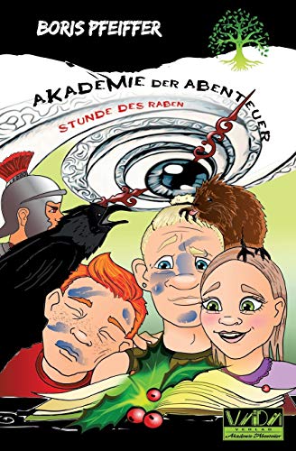 Akademie der Abenteuer: Die Stunde des Raben