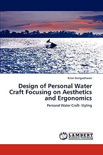 Design of Personal Water Craft Focusing on Aesthetics and Ergonomics: Personal Water Craft- Styling