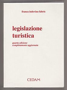 Legislazione turistica von Indovino Fabris, Franca | Buch | Zustand gut