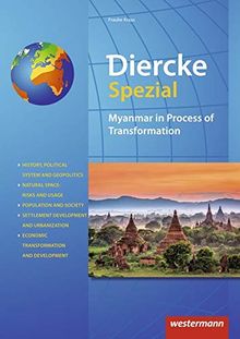 Diercke Spezial - Aktuelle Ausgabe für die Sekundarstufe II: Myanmar in Process of Transformation: Englischsprachige Ausgabe