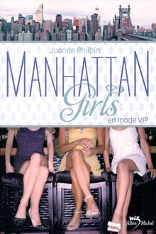 Manhattan girls. En mode VIP