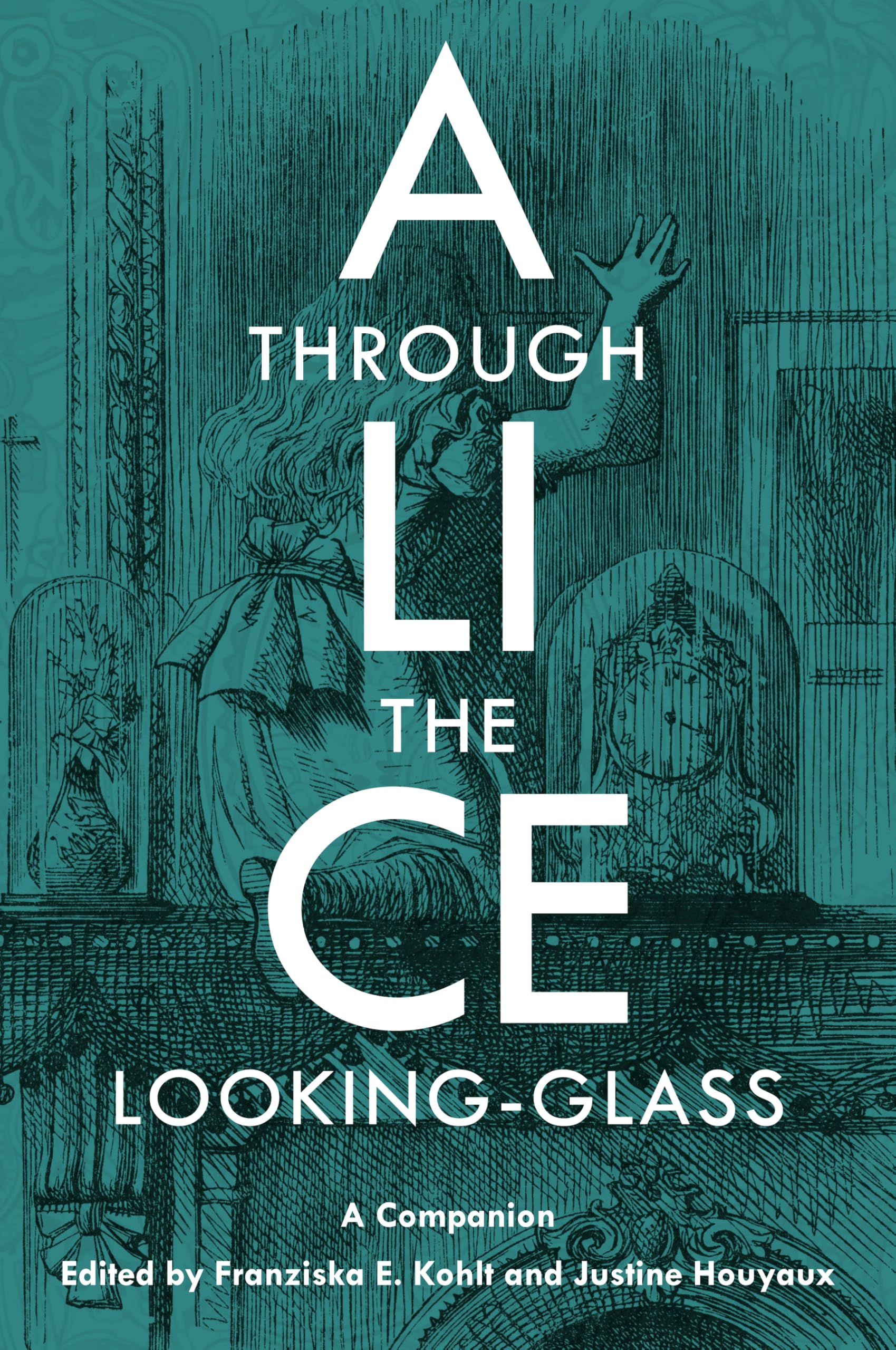Alice Through the Looking-Glass: A Companion (Genre Fiction and Film Companions, Band 13)