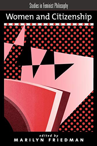 Women and Citizenship: Feminism, Postmodernism, Environment (Studies in Feminist Philosophy)