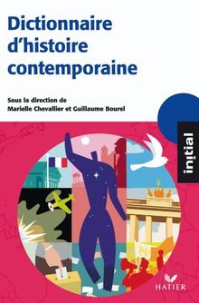 Dictionnaire d'histoire contemporaine