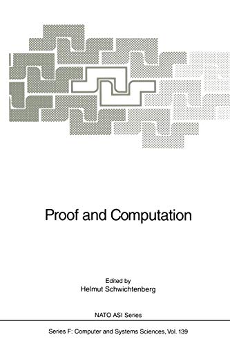 Proof and Computation (NATO ASI Subseries F:, 139, Band 139)