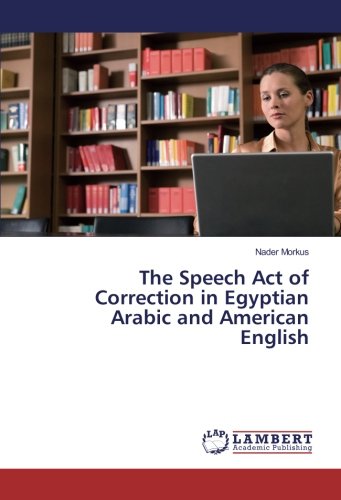 The Speech Act of Correction in Egyptian Arabic and American English